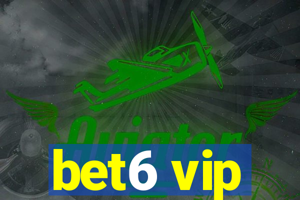 bet6 vip